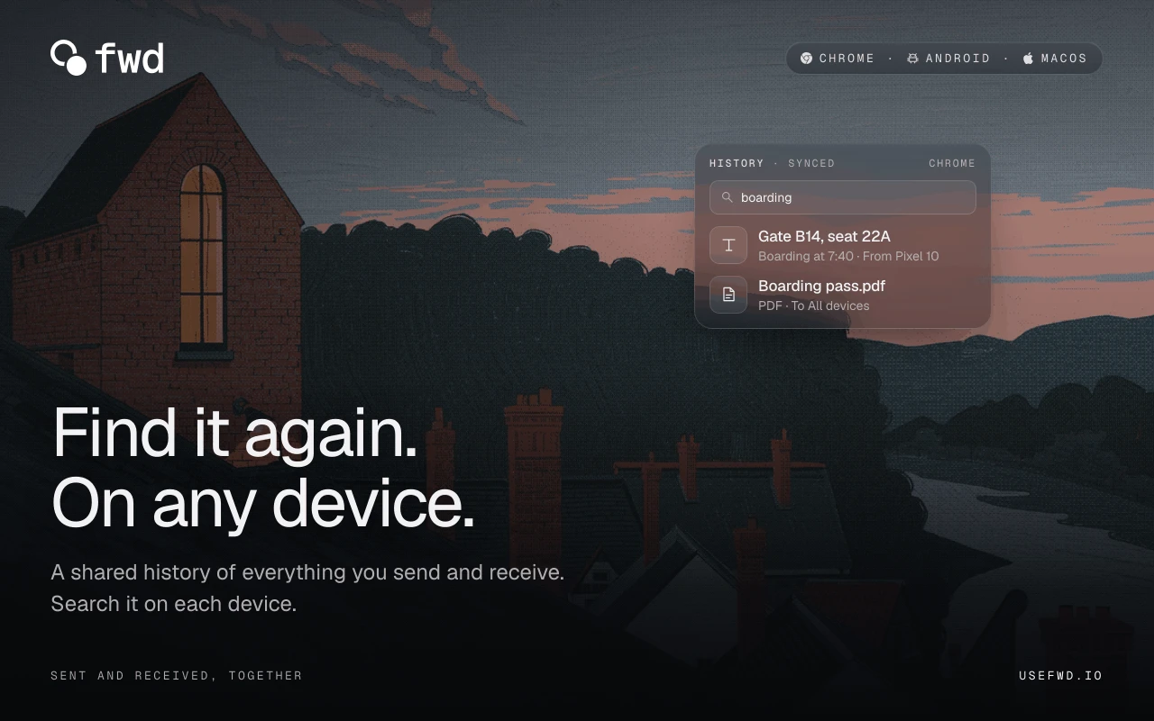 Find it again. On any device. fwd’s history search, over the painted studio.